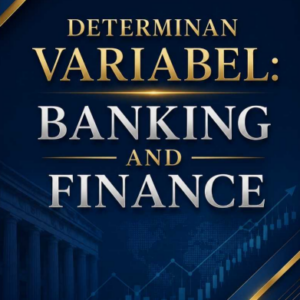 Determinan Variabel Banking and Finance